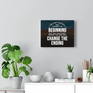 Change the Ending Canvas Wall Art