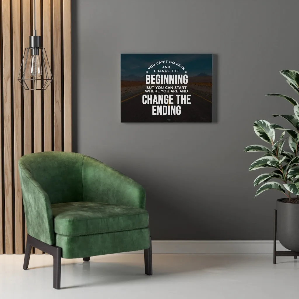 Change the Ending Canvas Wall Art