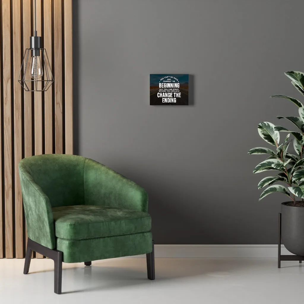 Change the Ending Canvas Wall Art