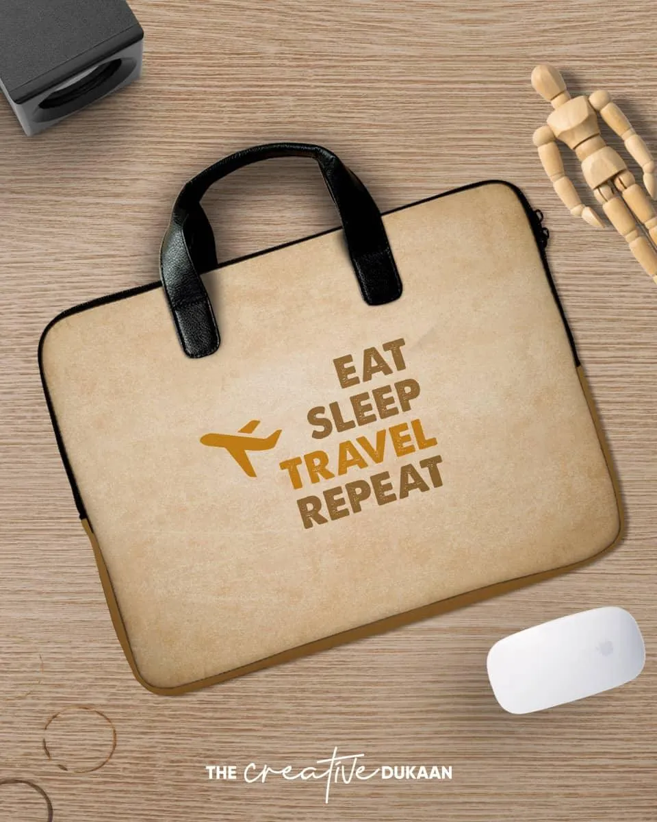 Eat, Sleep, Travel, Repeat - Travel Laptop Sleeve Bag