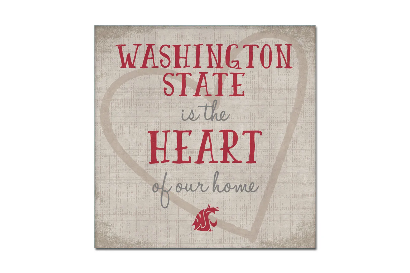 WSU Heart of the Home  Canvas Sign